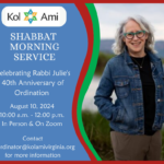 Shabbat Morning Service & Celebration of Rabbi Julie's Ordination